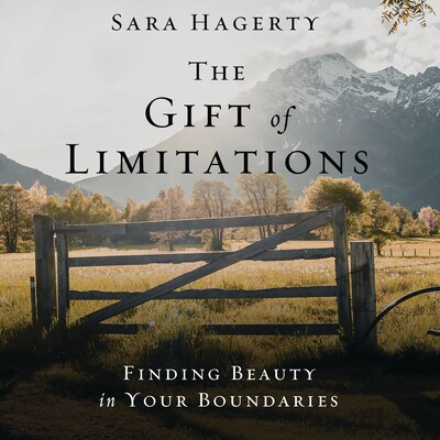 The Gift of Limitations – omslag til lydbogen af Sara Hagerty