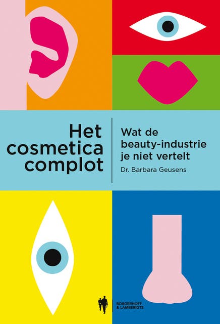 Het cosmeticacomplot: Wat de beauty-industrie je niet vertelt – omslag van het luisterboek van Barbara Geusens,Sophie Matthys