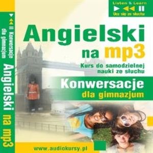 Angielski na mp3 "Konwersacje dla Gimnazjum" – okładka audiobooka, autor Dorota Guzik