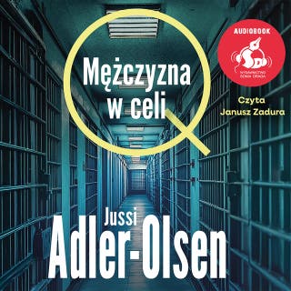 Mężczyzna w celi – okładka audiobooka, autor Jussi Adler-Olsen