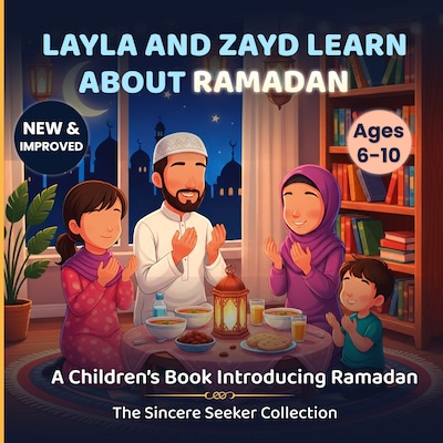 Layla & Zayd Learn About Ramadan – omslag til lydbogen af The Sincere Seeker Collection