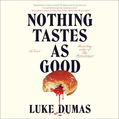 Nothing Tastes as Good