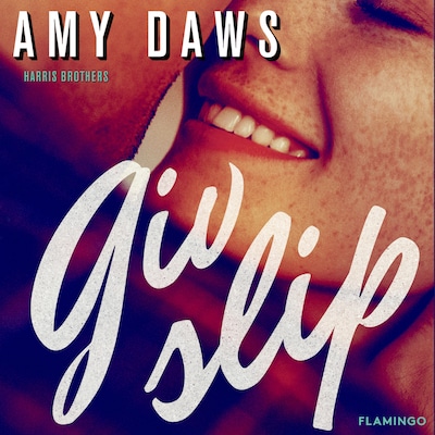 Giv slip – omslag til lydbogen af Amy Daws