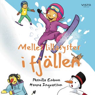 Melles lillasyster i fjällen