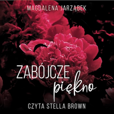 Zabójcze piękno. Tom 1