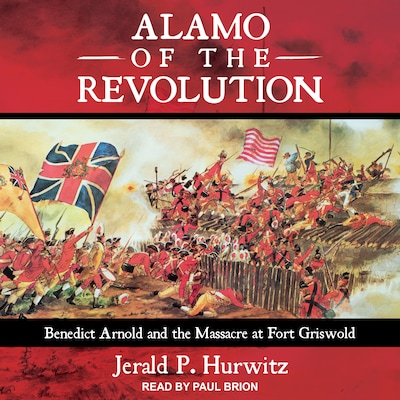 Alamo of the Revolution – omslag til lydbogen af Jerald P. Hurwitz