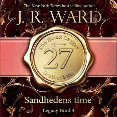 The Black Dagger Brotherhood #27: Sandhedens time: Legacy #4 – omslag til lydbogen af J. R. Ward