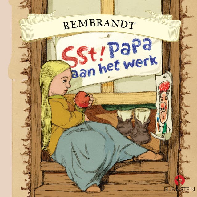 Rembrandt - Sst, papa aan het werk! – omslag van het luisterboek van Typex