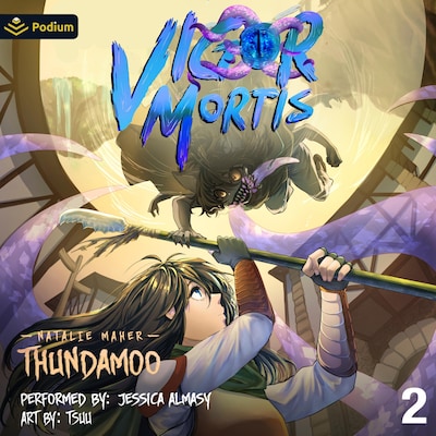Vigor Mortis: Volume 2 – omslag til lydbogen af Natalie Maher, Thundamoo