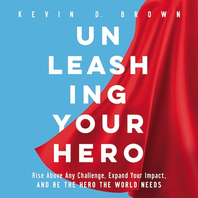 Unleashing Your Hero