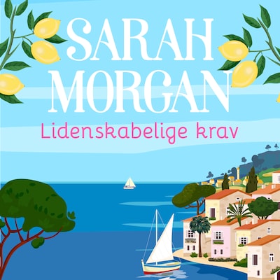 Lidenskabelige krav – omslag til lydbogen af Sarah Morgan
