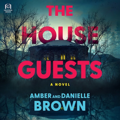 The House Guests – omslag til lydbogen af Amber and Danielle Brown