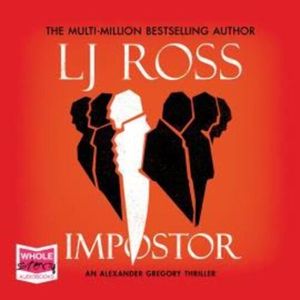 Impostor: An Alexander Gregory Thriller (The Alexander Gregory Thrillers Book 1) – okładka audiobooka, autor LJ Ross