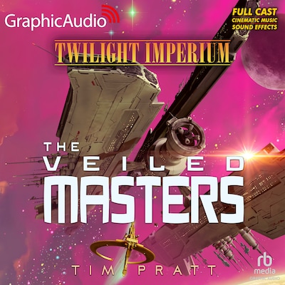 The Veiled Masters [Dramatized Adaptation] – omslag til lydbogen af Tim Pratt