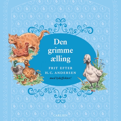Den grimme ælling - med lydeffekter! – omslag til lydbogen af H. C. Andersen