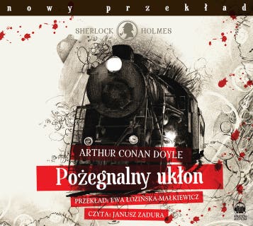 Pożegnalny ukłon – okładka audiobooka, autor Arthur Conan Doyle