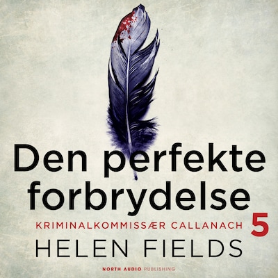 Den perfekte forbrydelse – omslag til lydbogen af Helen Fields