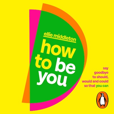 How to be You – omslag til lydbogen af Ellie Middleton