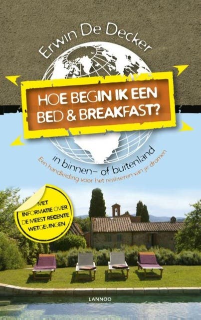 Hoe begin ik een bed and breakfast – omslag van het luisterboek van Erwin de Decker