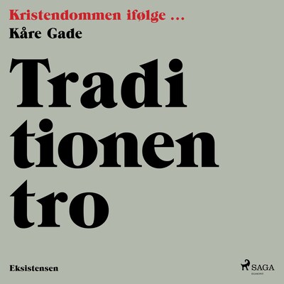 Traditionen tro – omslag til lydbogen af Kåre Gade