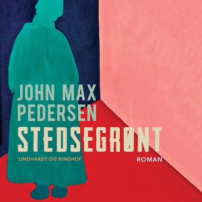 Stedsegrønt – omslag til lydbogen af John Max Pedersen
