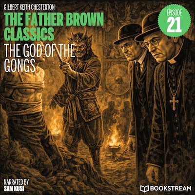 The God of the Gongs (The Father Brown Classics, Episode 21) – omslag til lydbogen af G. K. Chesterton