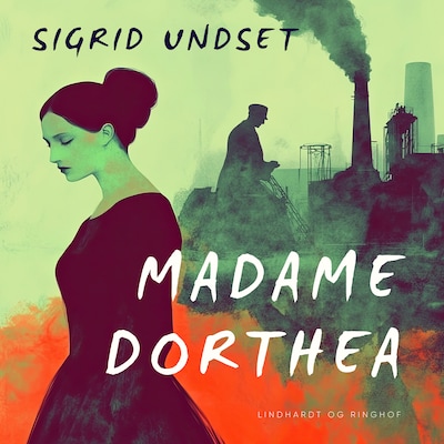Madame Dorthea – omslag til lydbogen af Sigrid Undset