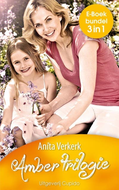 Amber trilogie: Bedrogen liefde ; Een nieuwe toekomst ; Eindelijk gelukkig – omslag van het luisterboek van Anita Verkerk
