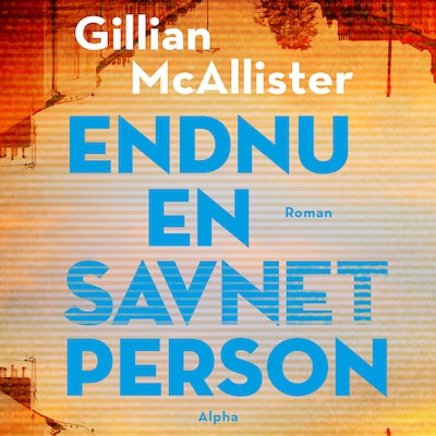Endnu en savnet person – omslag til lydbogen af Gillian McAllister