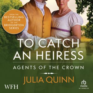 To Catch an Heiress – okładka audiobooka, autor Julia Quinn