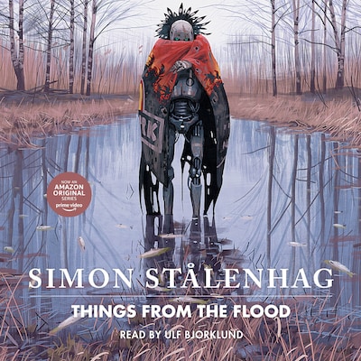 Things From the Flood – omslag til lydbogen af Simon Stålenhag