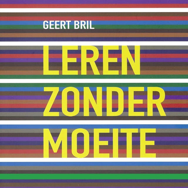 Leren zonder moeite – omslag van het luisterboek van Geert Bril