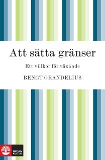 Att sätta gränser – omslag till ljudboken av Bengt Grandelius