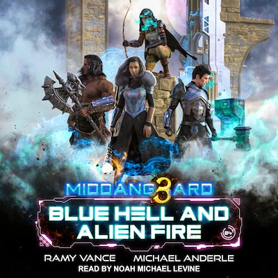 Blue Hell and Alien Fire – omslag til lydbogen af Ramy Vance, Michael Anderle