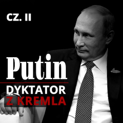 Putin. Dyktator z Kremla. Część II. Powrót z Drezna. Przystanek w Petersburgu. Stacja docelowa: Moskwa