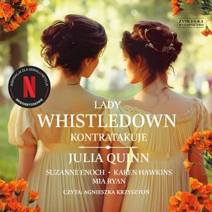 Lady Whistledown kontratakuje – okładka audiobooka, autor Julia Quinn, Karen Hawkins, Mia Ryan, Suzanne Enoch