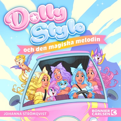 Dolly Style och den magiska melodin – omslag till ljudboken av Johanna Strömqvist