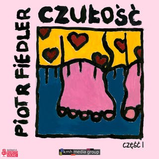 Czułość. Część 1 – okładka audiobooka, autor Piotr Fiedler