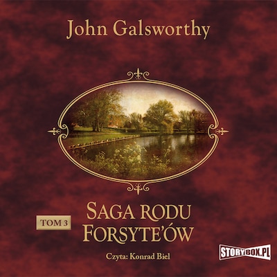 Saga rodu Forsyte’ów. Tom 3. Przebudzenie. Do wynajęcia – okładka audiobooka, autor John Galsworthy