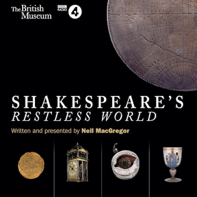 Shakespeare's Restless World – omslag til lydbogen af Neil MacGregor