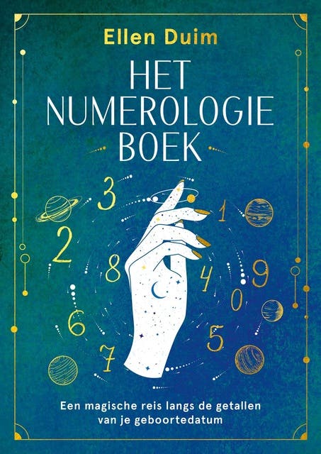 Het numerologieboek: Een magische reis langs de getallen van je geboortedatum – omslag van het luisterboek van Ellen Duim