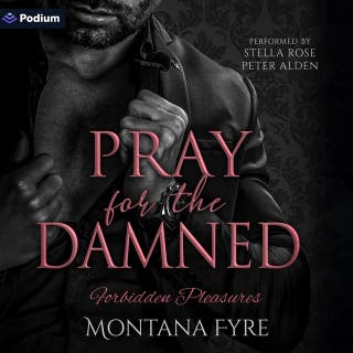 Pray for the Damned: A Forbidden Pleasures Standalone – omslag till ljudboken av Montana Fyre