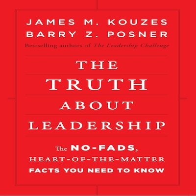 The Truth About Leadership – omslag til lydbogen af James M. Kouzes, Barry Z. Posner