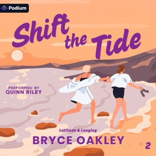 Shift the Tide: Latitude & Longing, Book 2 – omslag till ljudboken av Bryce Oakley