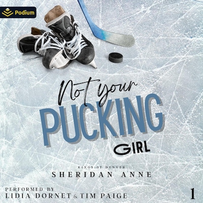 Not Your Pucking Girl – omslag til lydbogen af Sheridan Anne