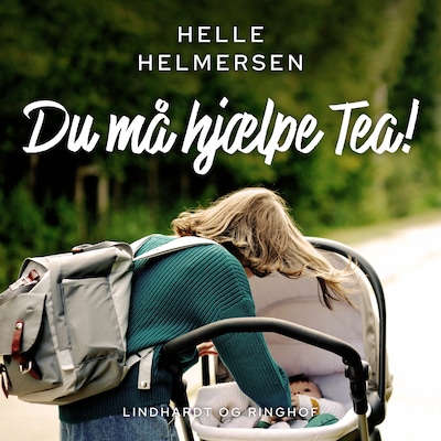 Du må hjælpe Tea! – omslag til lydbogen af Helle Helmersen
