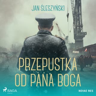 Przepustka od Pana Boga – okładka audiobooka, autor Jan Śleszyński