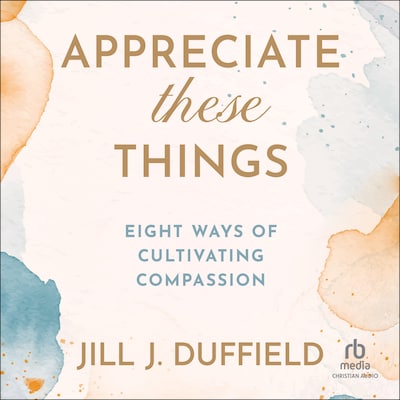 Appreciate These Things – omslag til lydbogen af Jill J. Duffield