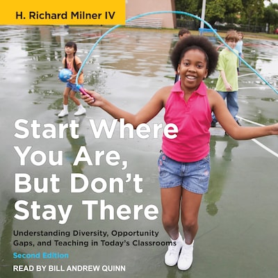 Start Where You Are, But Don’t Stay There, Second Edition – omslag til lydbogen af H. Richard Milner IV