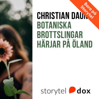 Botaniska brottslingar härjar på Öland